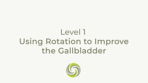 Using Rotation to Improve the Gallbladder