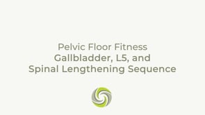 Gallbladder, L5, and Spinal Lengthening Sequence