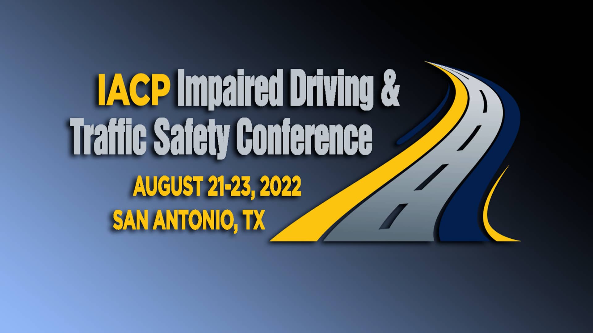 IACP Impaired Driving & Traffic Safety Conference Colonel Melissa