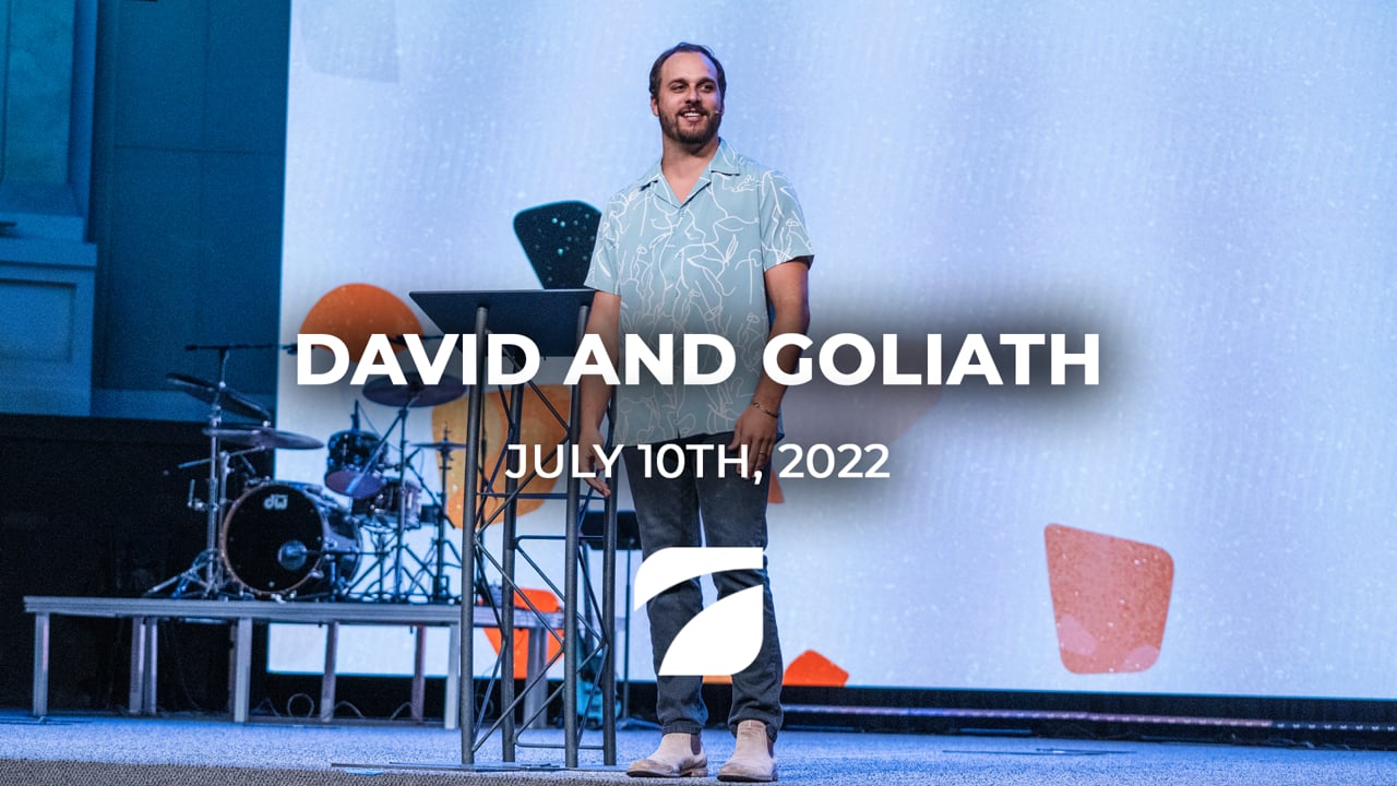David and Goliath - Steven Rice (July 10th, 2022)