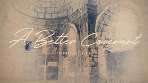 WK 9 | Jesus is Better: A Better Covenant | Julio Guarneri