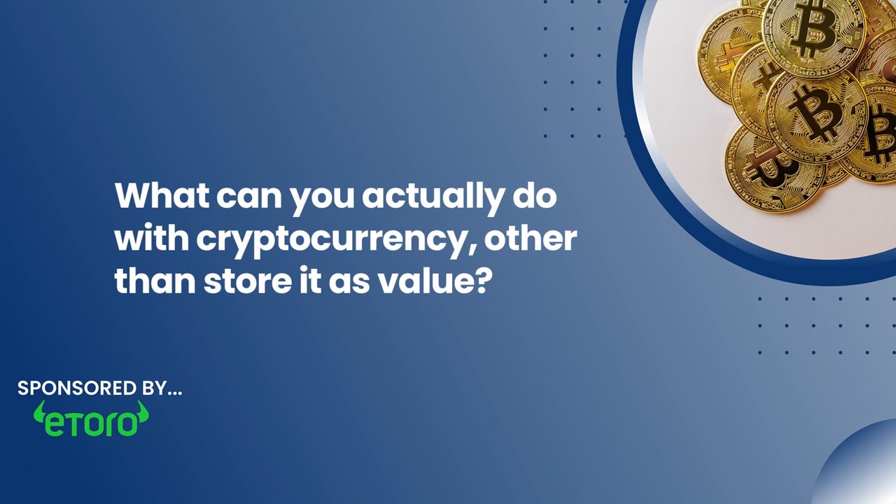 What can you actually do with cryptocurrency, other than store it as value.mov