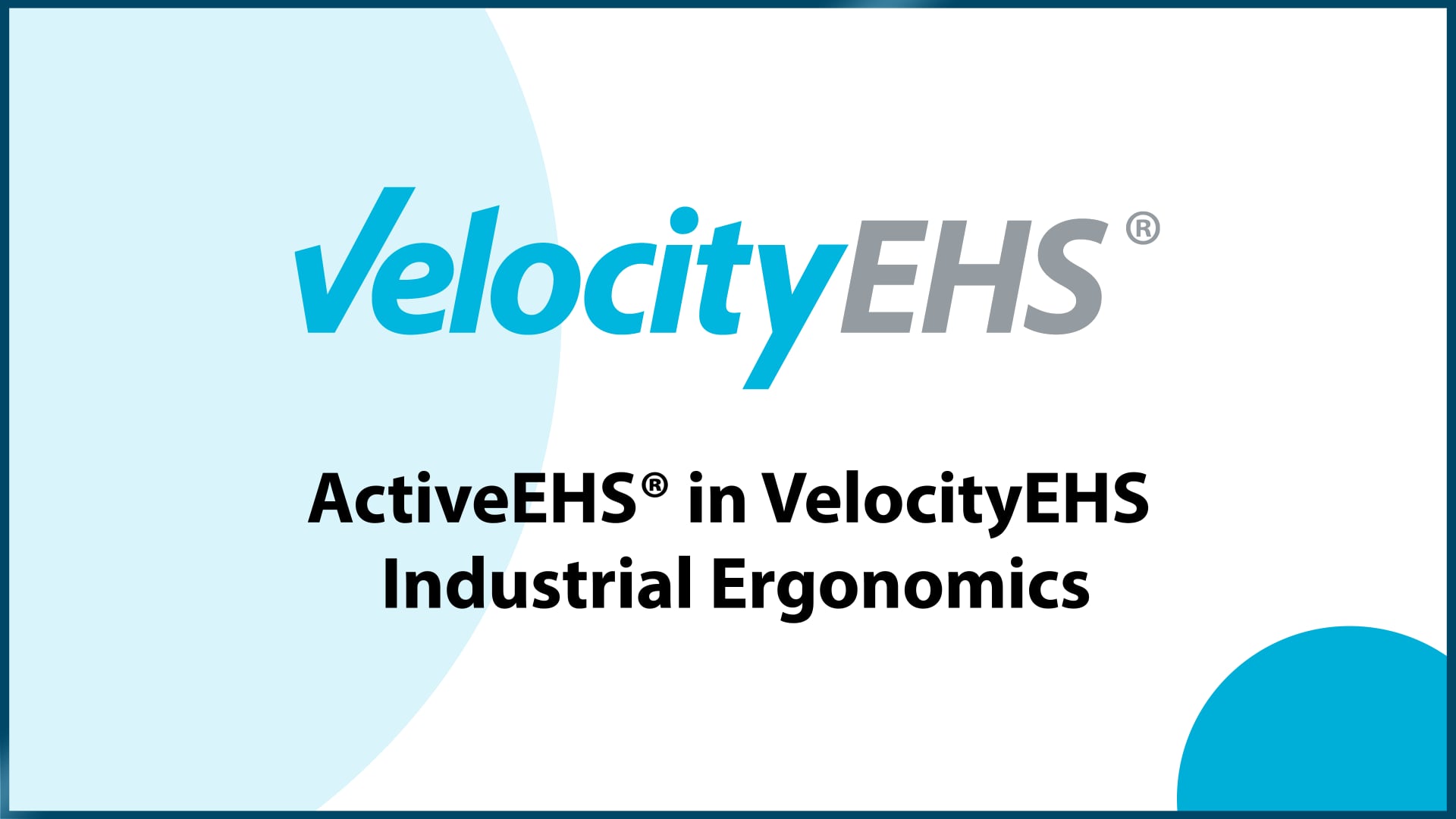 ActiveEHS® In VelocityEHS Industrial Ergonomics