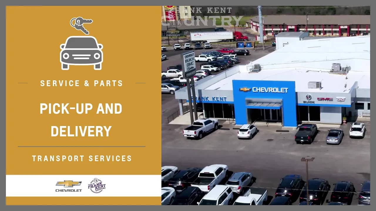 Chevrolet Pick Up & Delivery Corsicana, TX _ Frank Kent Country Service