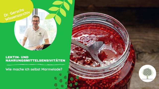 Wie stelle ich selbst Marmelade her? 