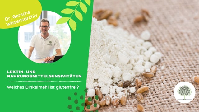 Welches Dinkelmehl ist glutenfrei? 