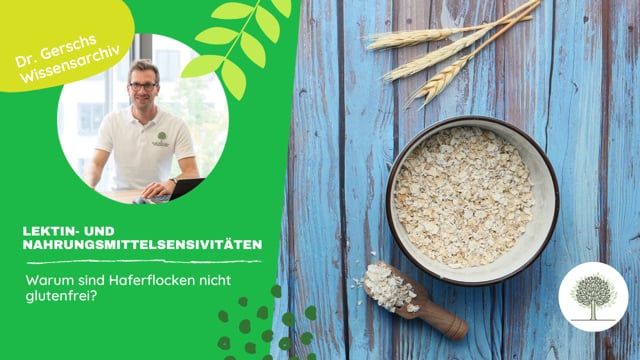 Warum sind Haferflocken nicht glutenfrei?