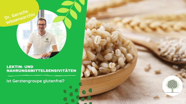 Ist Gerstengraupe glutenfrei?