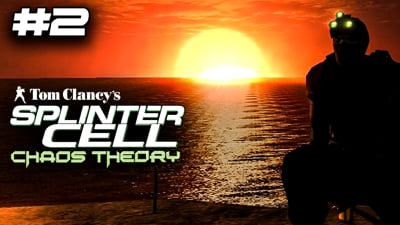 We're Not Playing Around Anymore. (Splinter Cell Chaos Theory Ep.2)