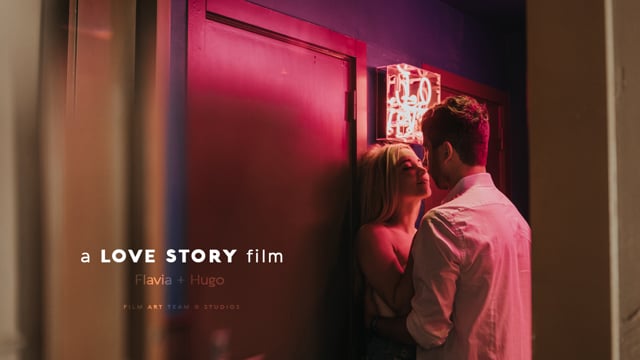 a LOVE STORY film - “Flavia+Hugo”'