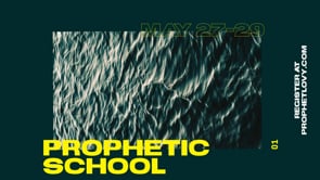 Prophetic School 1.0 - Session 3