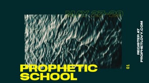 Prophetic School 1.0 - Session 2