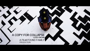 A COPY FOR COLLAPSE - LUCID DREAM