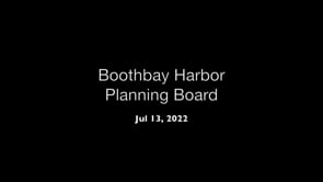 Boothbay Harbor Planning Board Jul 13, 2022