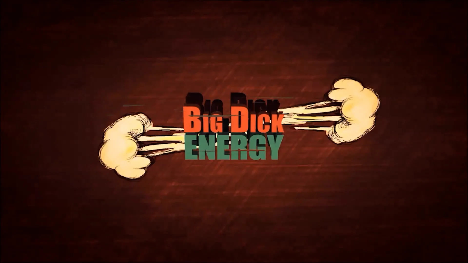 Watch Big Dick Energy Online | Vimeo On Demand