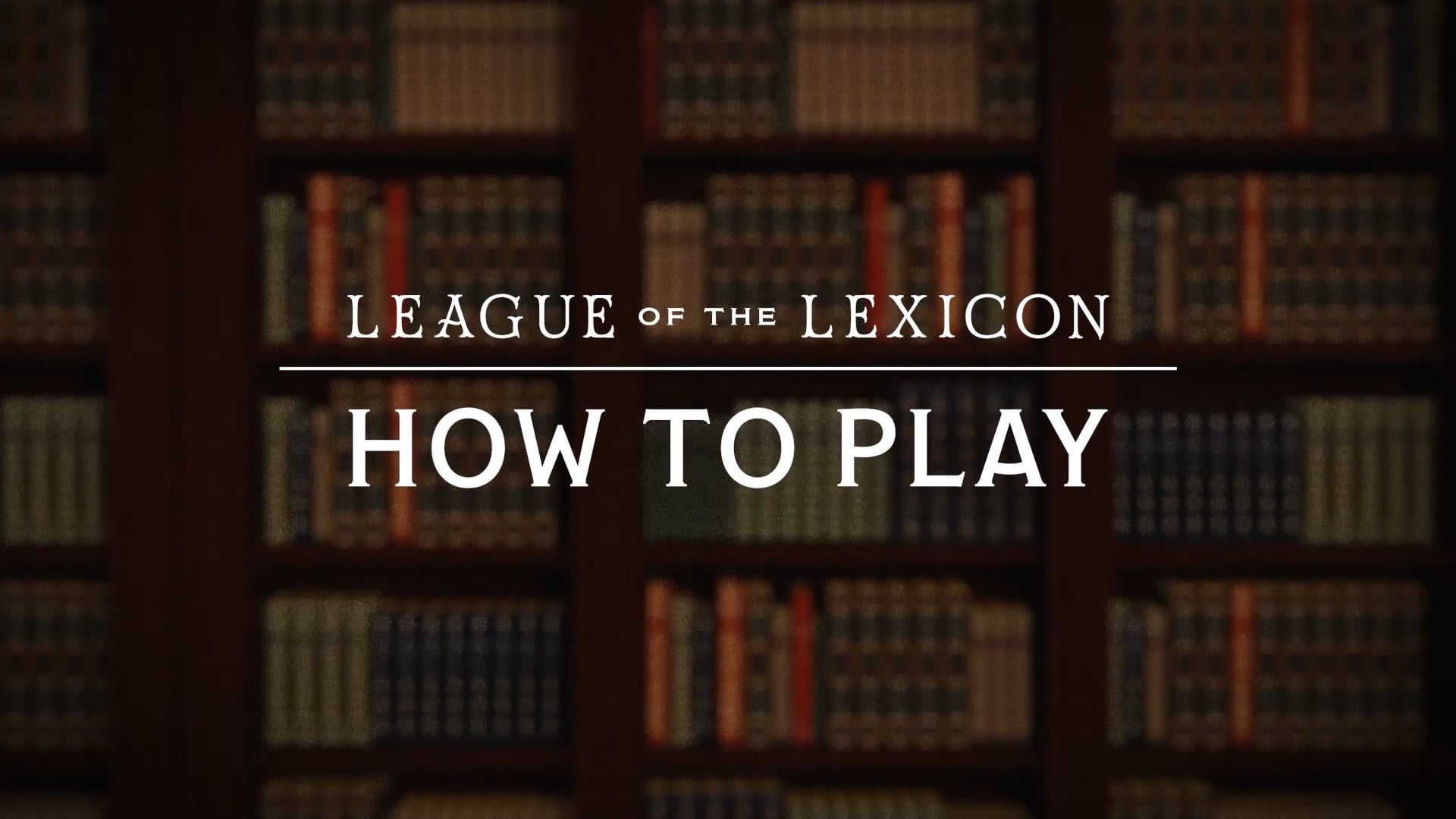 How to play League of the Lexicon