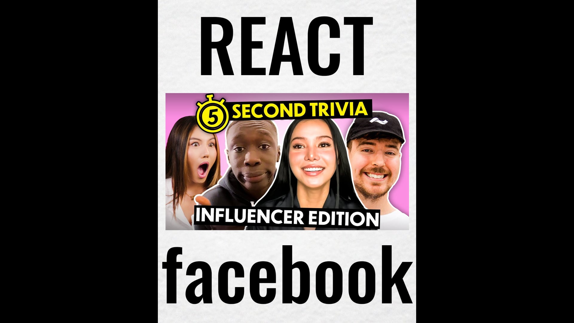 REACT (Facebook) - Guess the Influencer in 5 seconds!