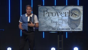 Proverbs - Part 1 "Purpose of Proverbs"