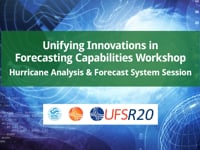 UIFCW 2022: Day 3 Parallel Session on Hurricane Analysis & Forecast System