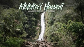 Moloka’i Adventure Film / HI FOCUSED