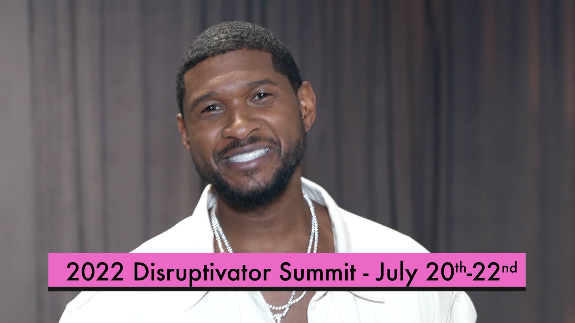 Usher's 2022 Disruptivator Summit Promo on Vimeo
