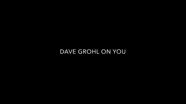 Dave Grohl — You