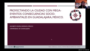 Proyectando la ciudad con mega eventos: Consecuencias socio-ambientales en Guadalajara, México.