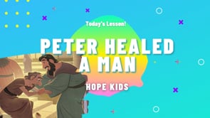 Peter Healed A Man