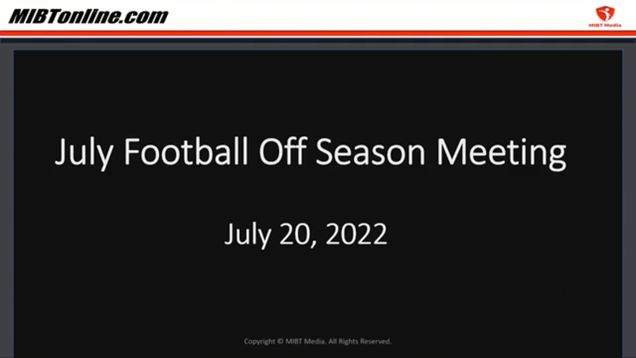 MIBTonline.com July 2022 Offseason Meeting