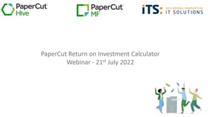 iTS PaperCut ROI Hesaplayıcı (EN) | Temmuz 2022