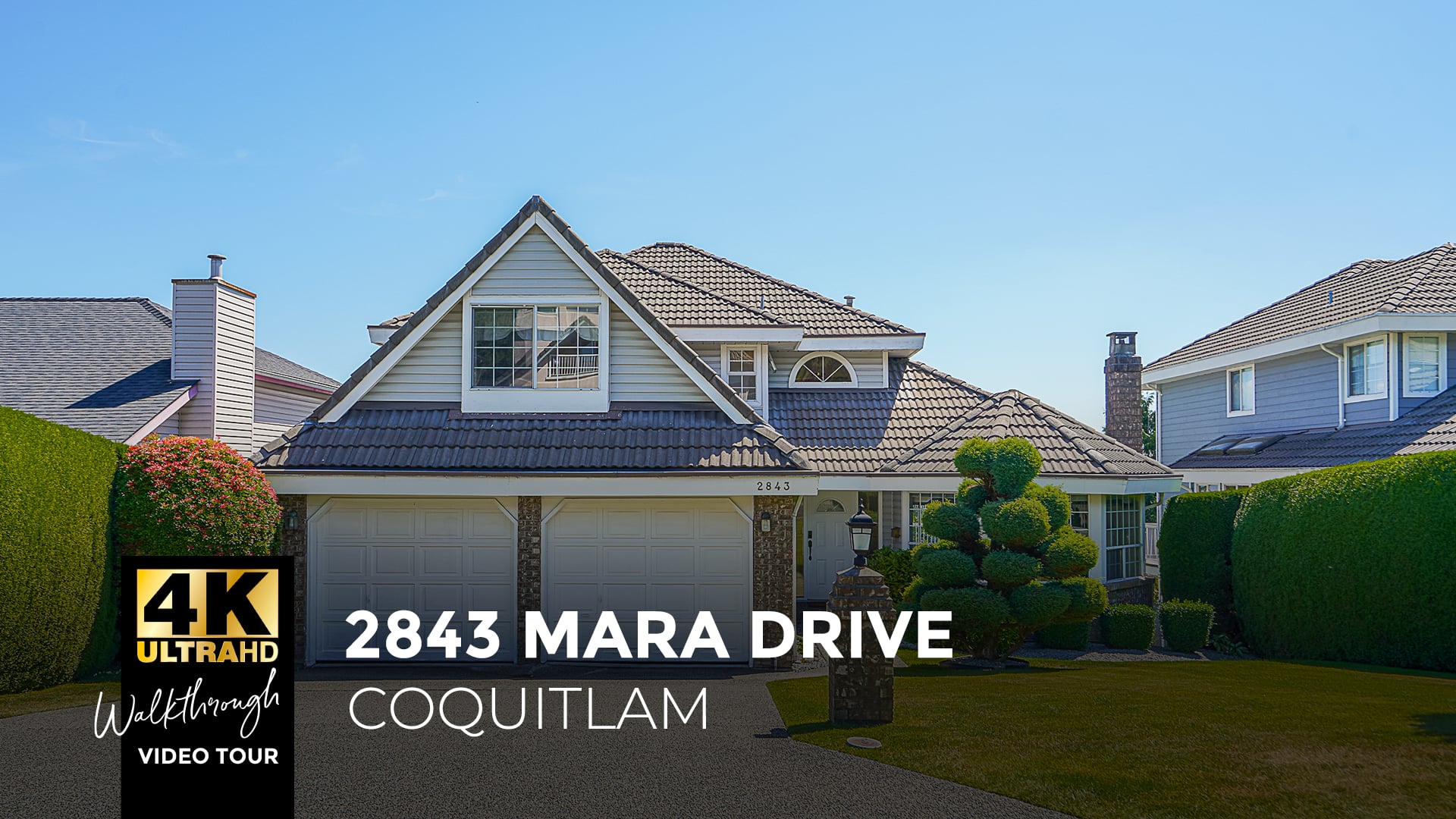 2843 Mara Drive, Coquitlam for Krista Lapp Real Estate 4K Ultra HD