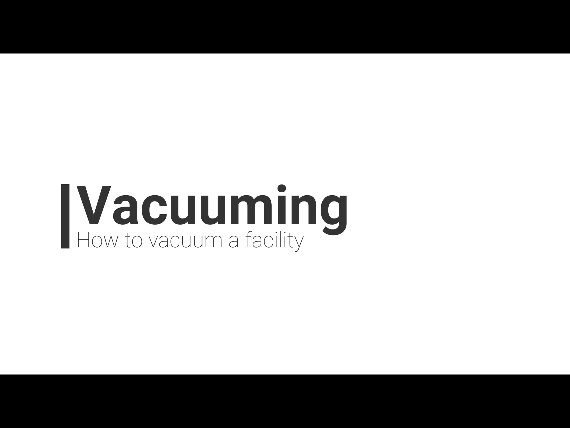 Vacuuming How To Vacuum A Facility On Vimeo