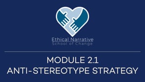 Module 2.1 Anti-Stereotype Strategy