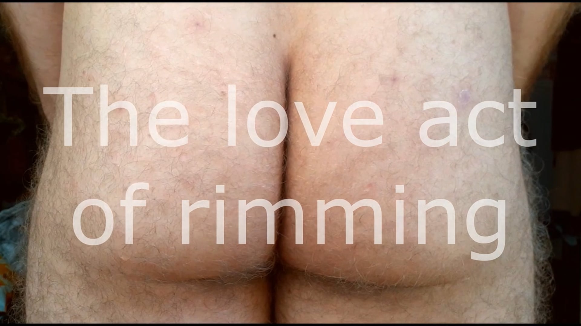 The love act of rimming