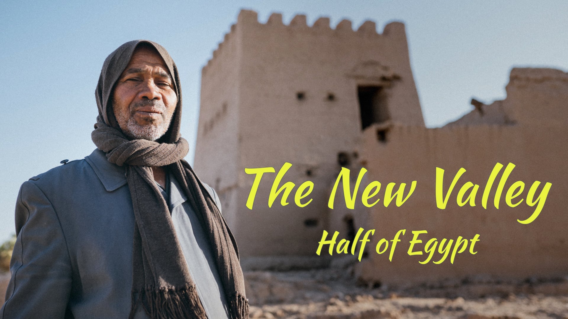 The New Valley, Half of Egypt