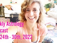 Weekly Astrology Forecast  July 24th - 30th