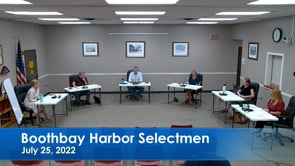 Boothbay Harbor Selectmen Jul 25, 2022