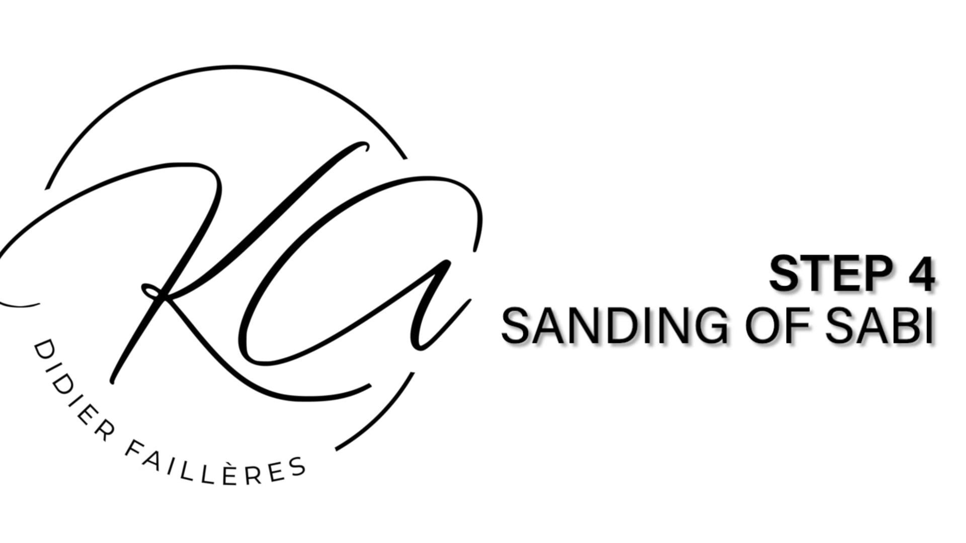 Step n°4  Sanding