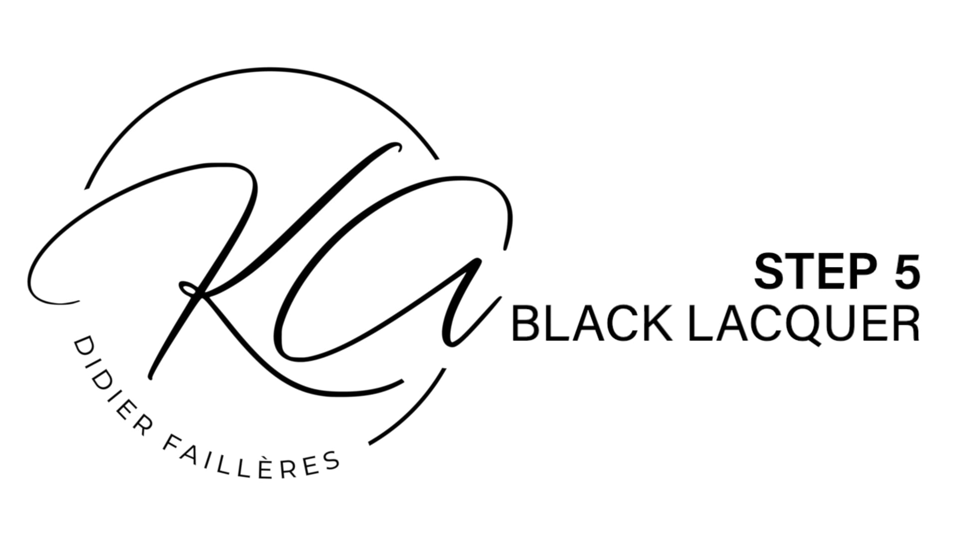 Step n°5  Black lacquer