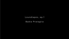 Loundtapes, ep.1