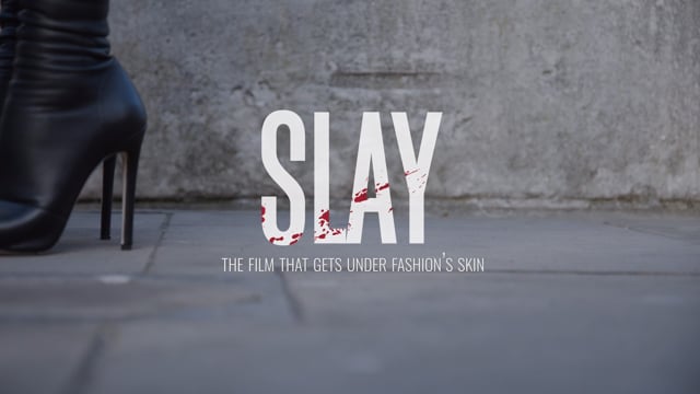 Screengrab of opening of SLAY documentary. There is a heeled shoe and the capitalized word, "SLAY" with red blood splatter.