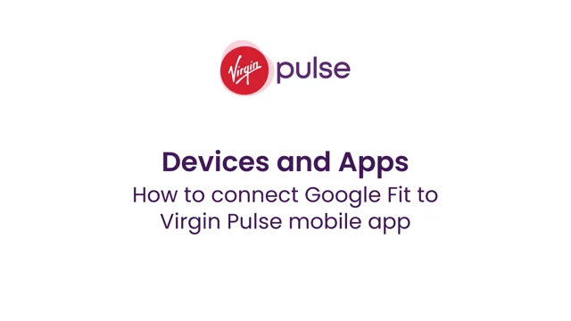 How to connect Google Fit to Virgin Pulse – Virgin Pulse