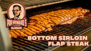 Bottom Sirloin Flap Steak - Pop Howard's Marinade