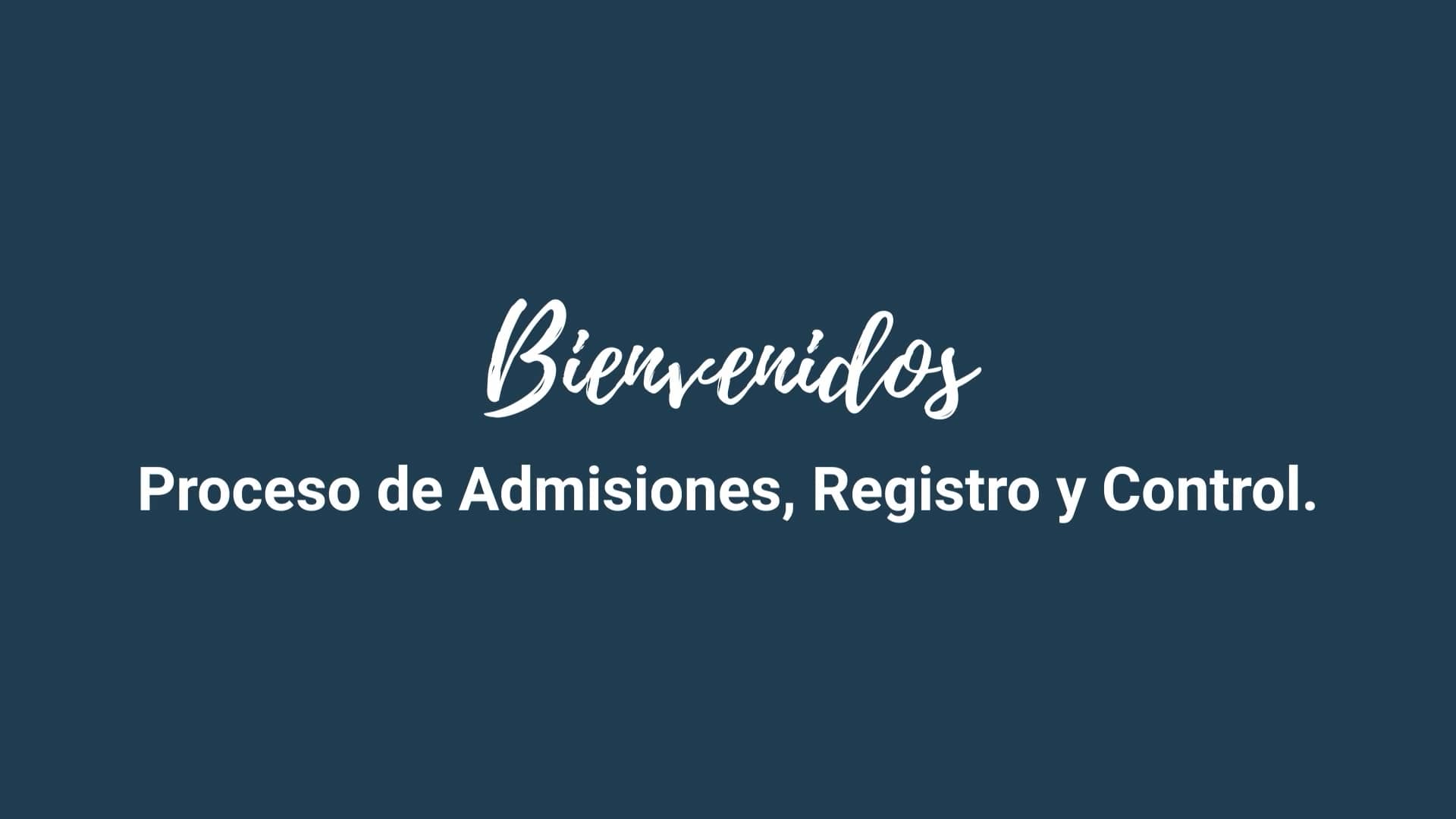 Admisiones, Registro y Control on Vimeo