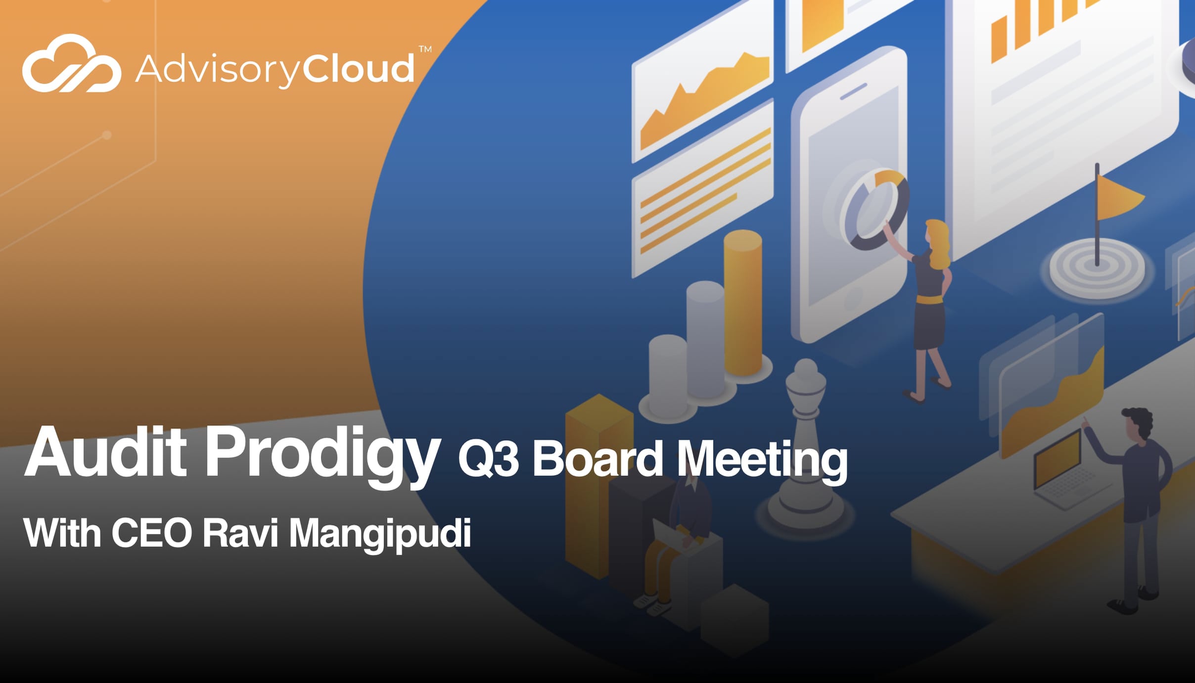 Audit Prodigy Q3 Advisory Board Meeting on Vimeo