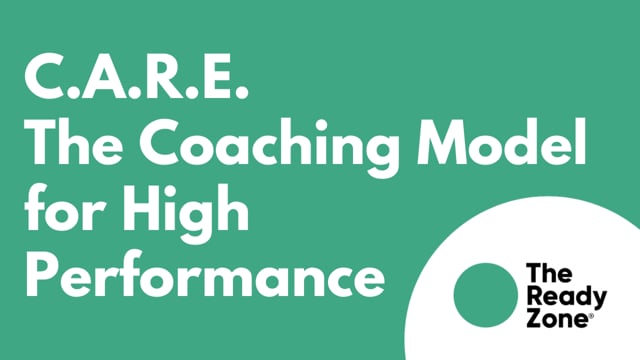 .E.: The Coaching Model for High Performance - The Ready Zone