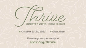 Thrive Ministry Wives Conference Promo Video | SBCV