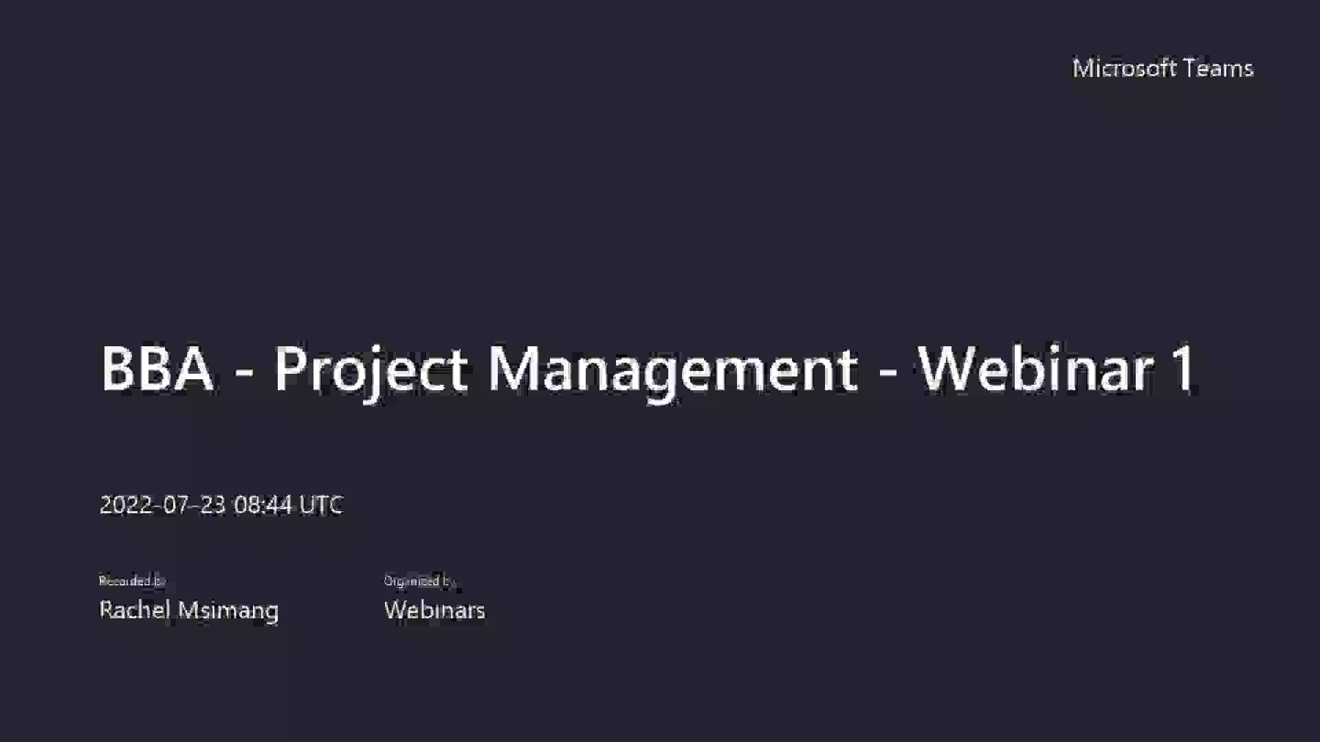 BBA - Project Management - Webinar 1-20220723_104343-Meeting Recording ...