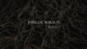 Raíces (Josu de Solaun).mp4