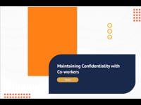 Module 04 Confidentiality with Co-workers	
